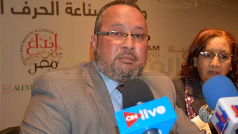  «صناعة الحرف اليدوية»: خطة لزيادة حجم صادرات المجلس التصديري