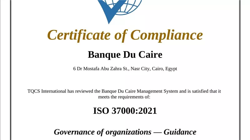 بنك القاهرة يمدد اعتماد شهادة الأيزو ISO 37000 في الحوكمة المؤسسية للعام الثاني على التوالي