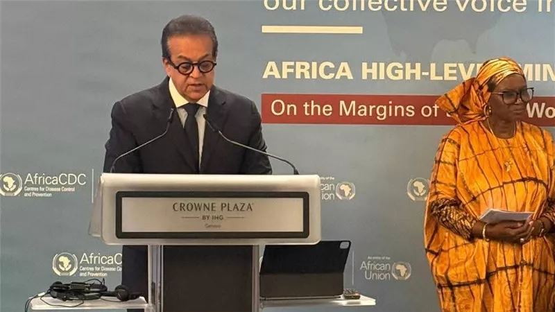 وزير الصحة يدعو لعدالة صحية عالمية وترجمة الرؤى الأفريقية إلى خطوات عملية