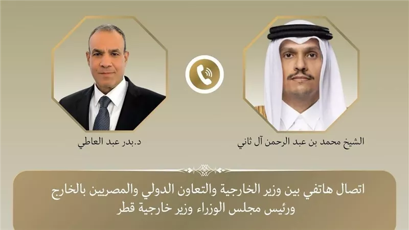 وزير الخارجية يبحث هاتفياً مع رئيس الوزراء وزير خارجية قطر التطورات الإقليمية وسبل خفض التصعيد
