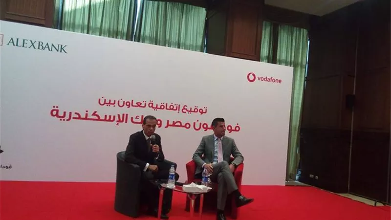 «فودافون مصر» توقع اتفاقية مع «بنك الإسكندرية» لتحويل الأموال عبر المحمول